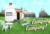 Einmal Camping, immer Camping