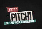 Die etwas andere Fussballwoche - Life is a Pitch - 28.09.2023